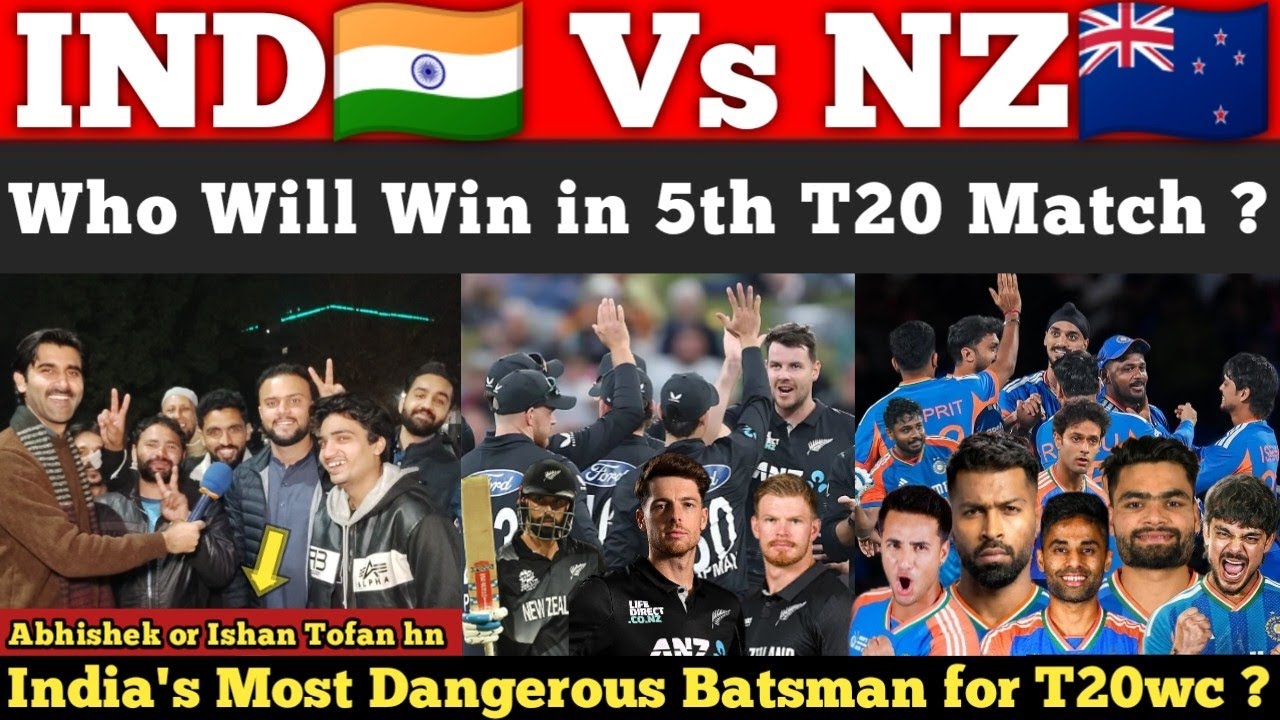 IND🇮🇳 Vs NZ🇳🇿 5th T20 Who Will Win ? | Who is IND Most dangerous Batsman in T20Wc ? | Pak Reactions