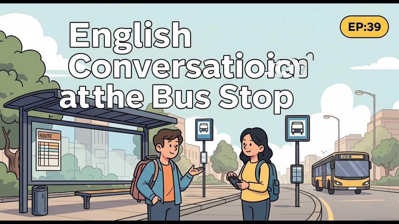 Daily English Practice | Waiting for the Bus #SpokenEnglish#EnglishPractice#EnglishConversation