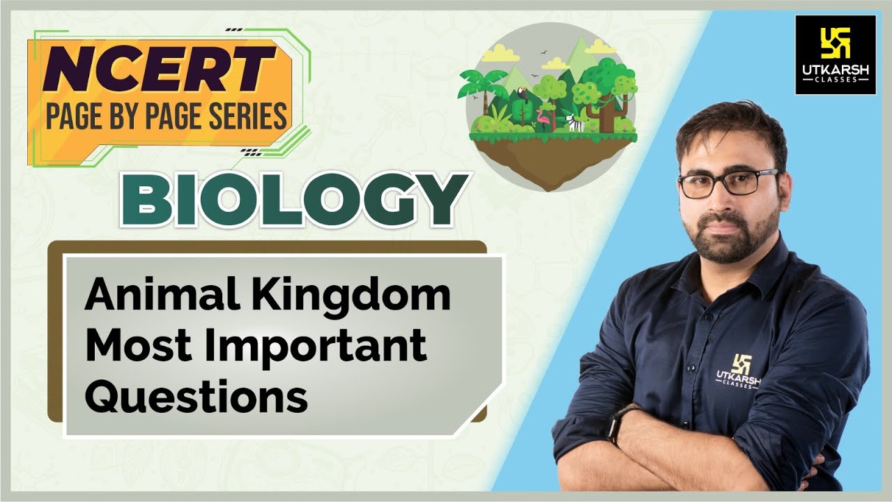 Animal Kingdom | Most Important Questions | Biology | NCERT Page By Page | Pratham Nahata Sir
