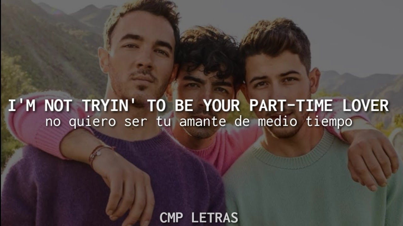 Jonas Brothers - What A Man Gotta Do (con letra en español e inglés)