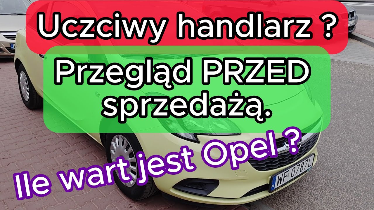 Przegląd PRZED sprzedażą i naprawa. Uczciwy handlarz ? Opel Corsa 1.2 16v.