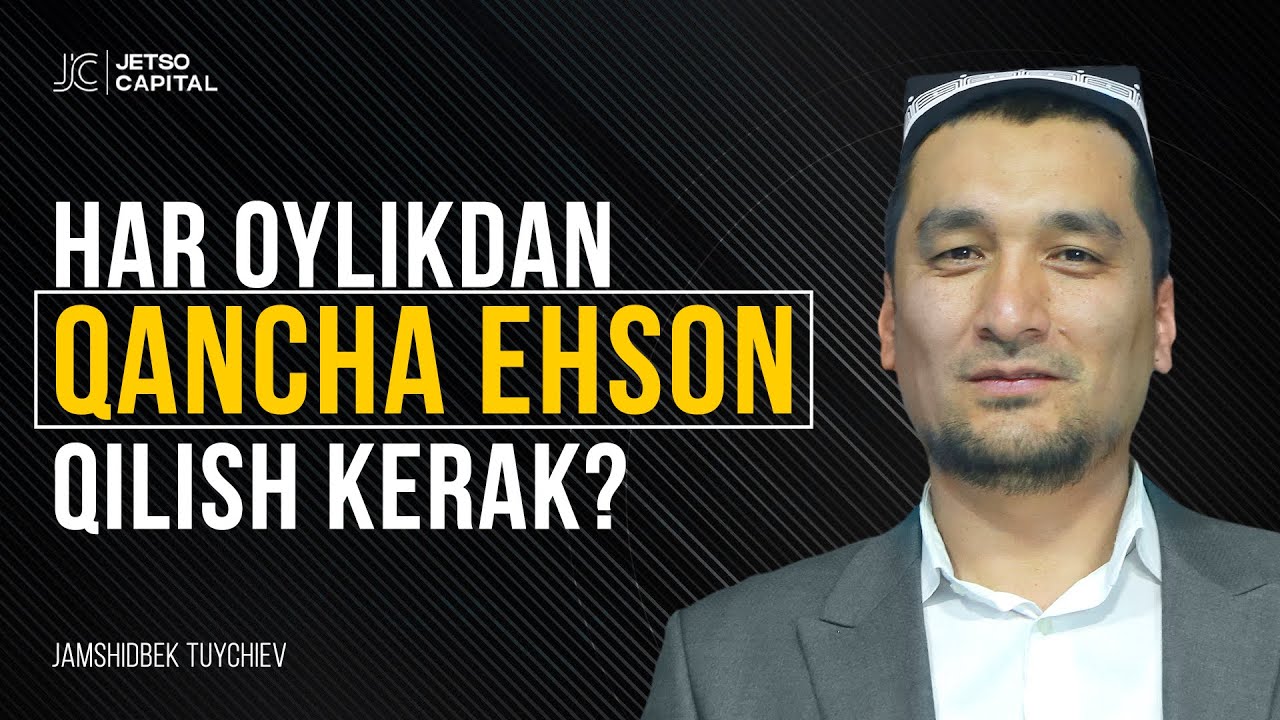 Har oylikdan qancha ehson qilish kerak?