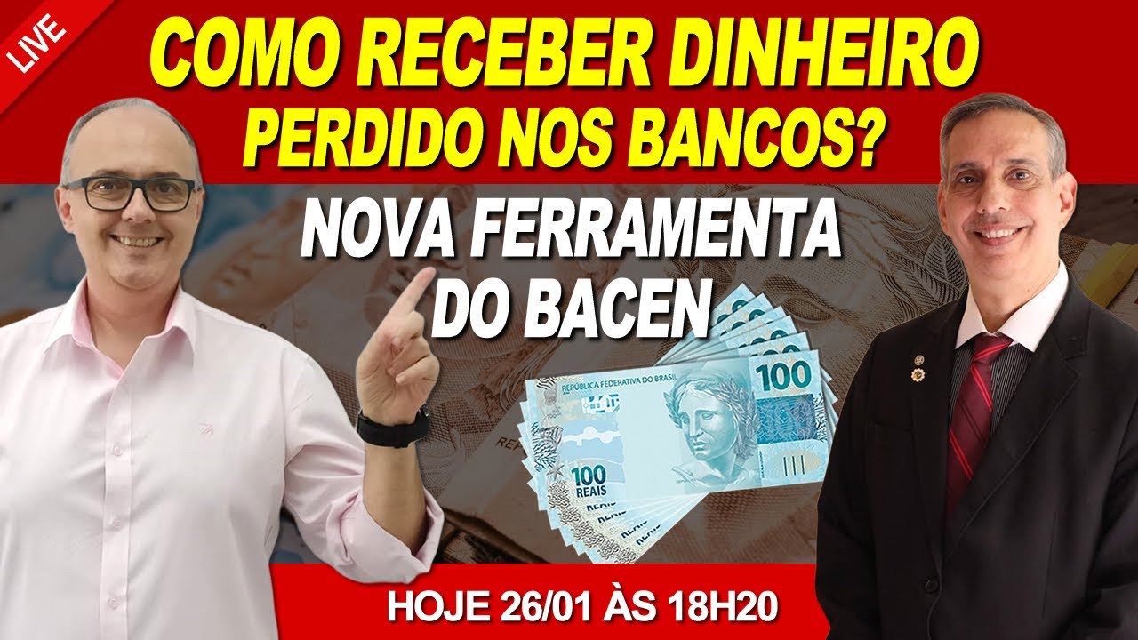 COMO SABER SE TENHO VALORES A RECEBER NOS BANCOS?