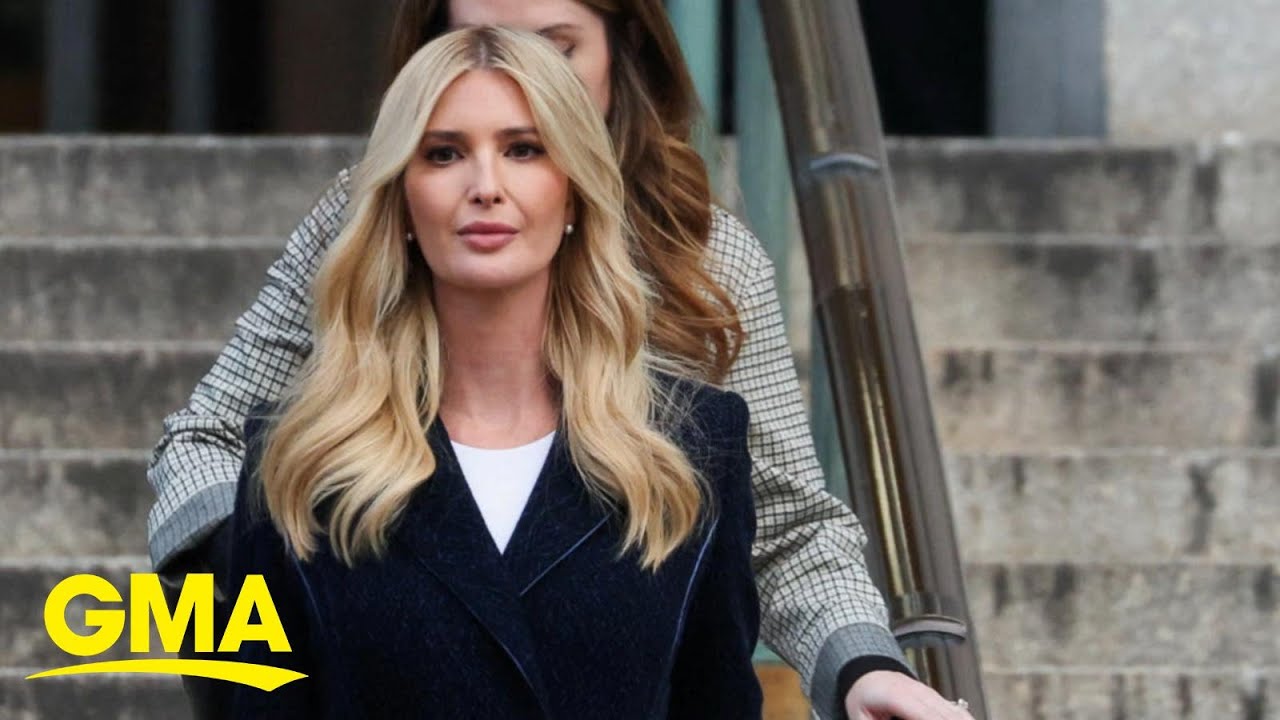 Ivanka Trump questioned about father's financial statements in civil fraud trial