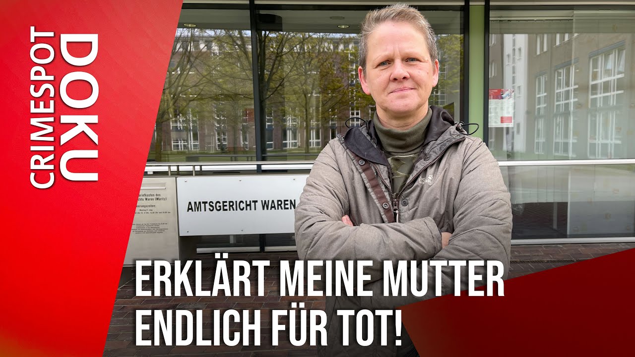 Vermisst! Erklärt meine Mutter für tot! | Crimespot Doku