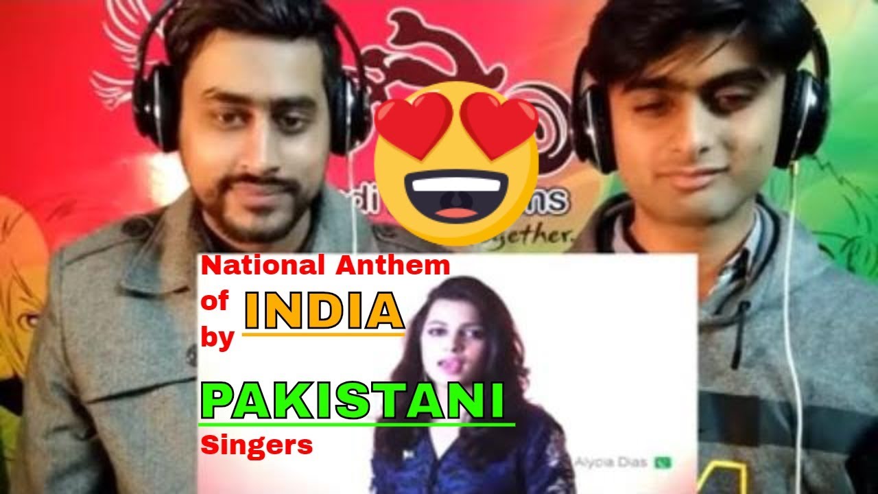 Pakistani Reaction To | Pakistan and India National Anthem sung by artists of both countries |