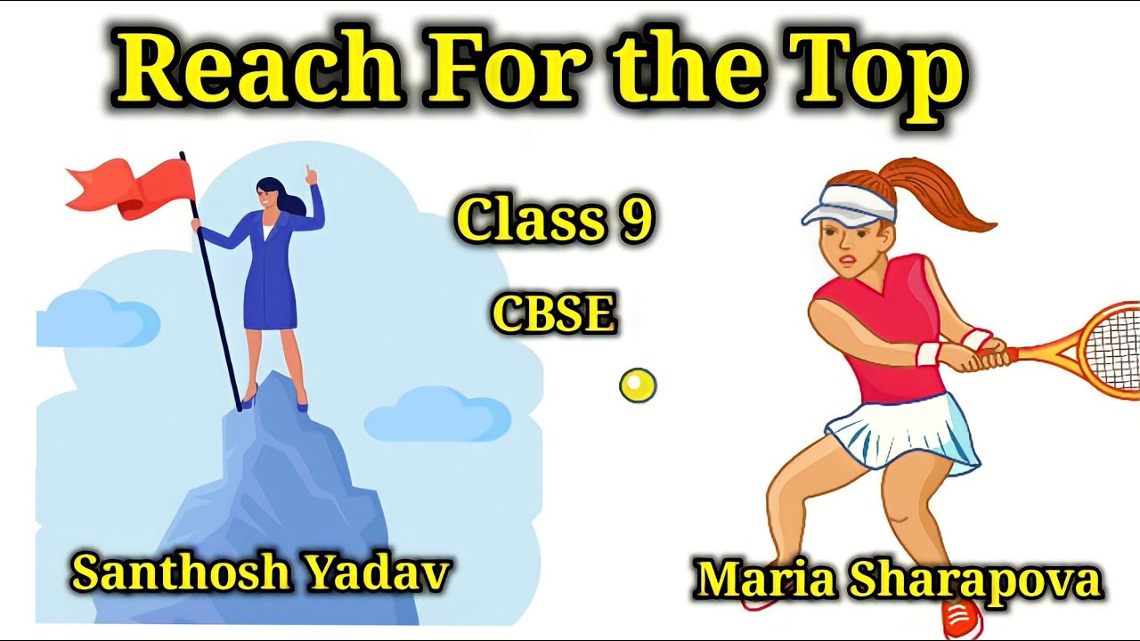 Reach For the Top | Class 9 | santhosh yadav | maria sharapova | Beehive | explain in Tamil