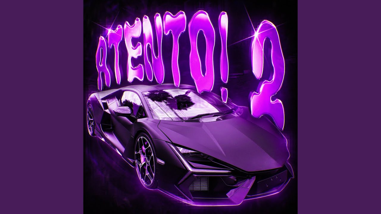 ATENTO! 2 (Slowed)