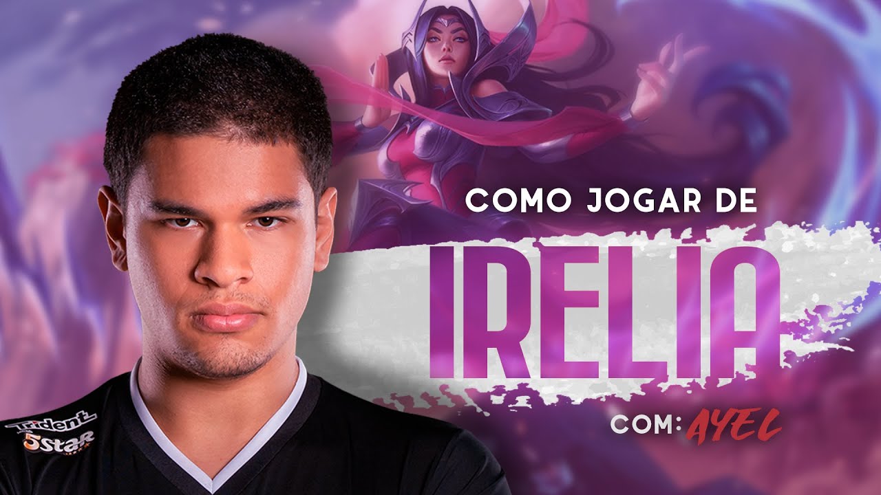 Como jogar de Irelia: TUTORIAL DE HABILIDADES E COMBOS