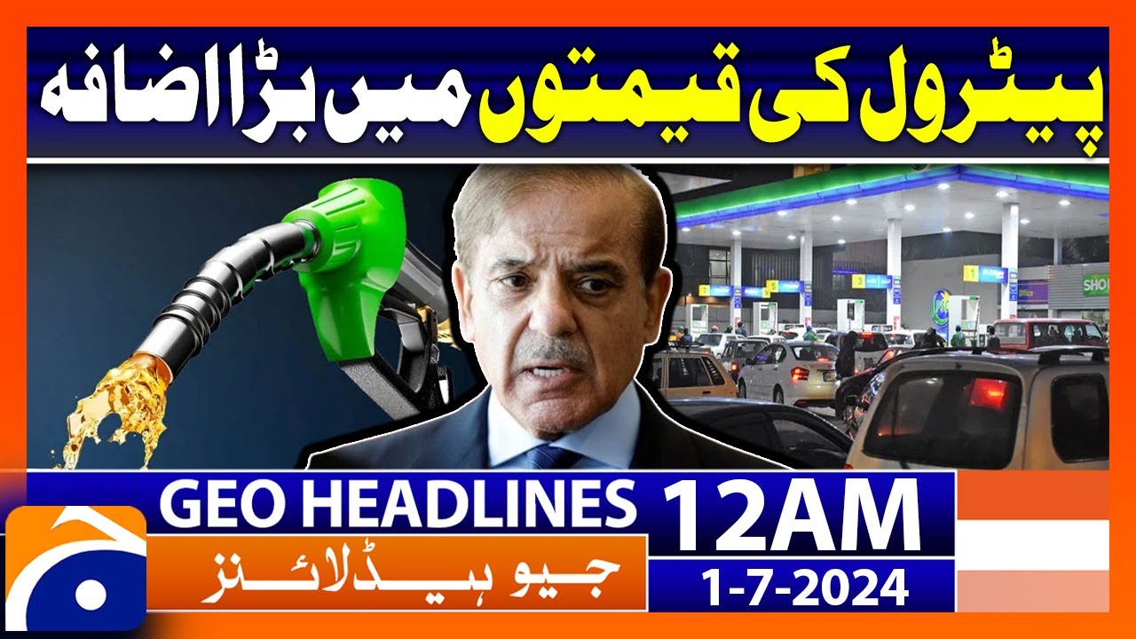 Geo News Headlines 12 AM | 1st July 2024