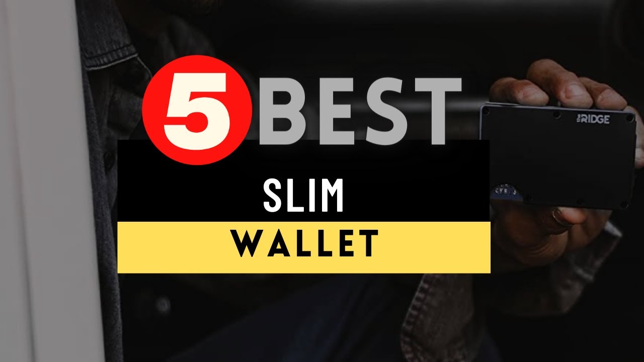 Best Slim Wallet 2022 🔶 Top 5 Slim Wallet Reviews