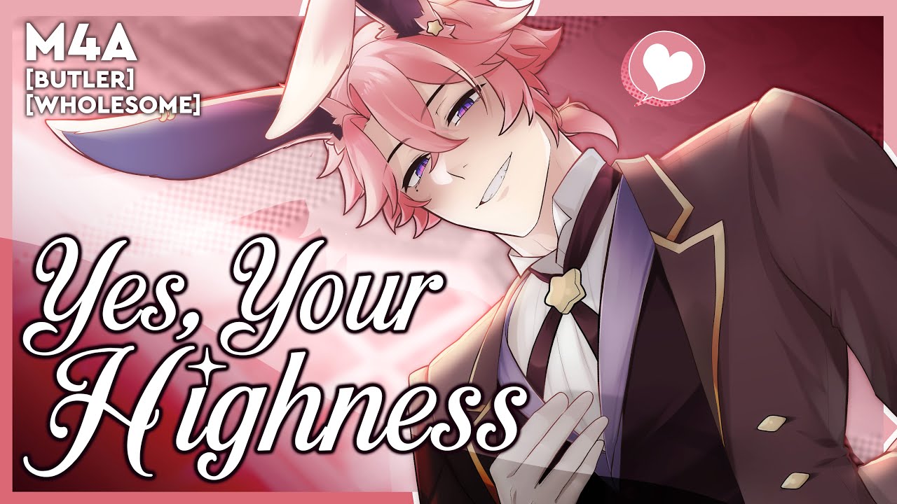 Yes, Your Highness | ASMR RP | [M4A] [Butler] [Wholesome] ​