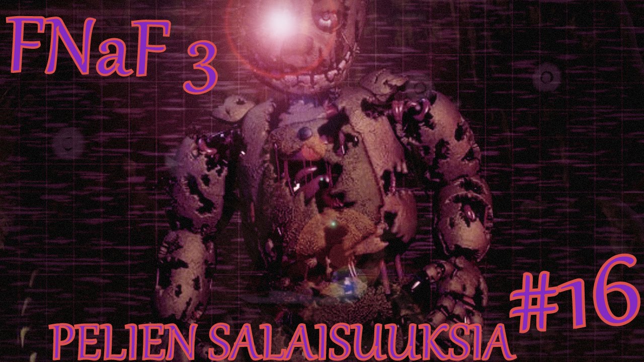 Pelien Salaisuuksia #16 FNaF 3 - Kuka on Purple Guy??