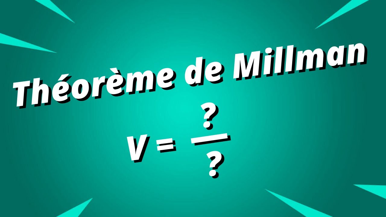 Th&eacute;or&egrave;me de Millman avec AO id&eacute;al - exercice corrig&eacute;