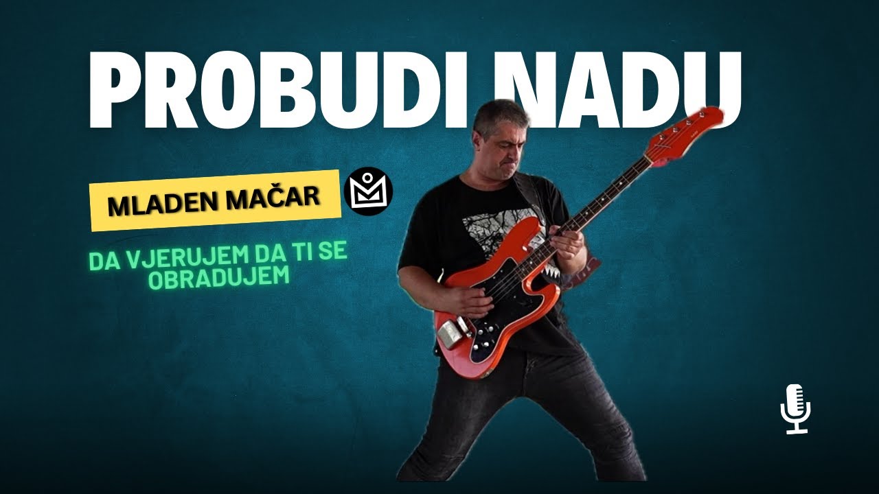 Mladen Mačar - Probudi Nadu [Official Video 2024]