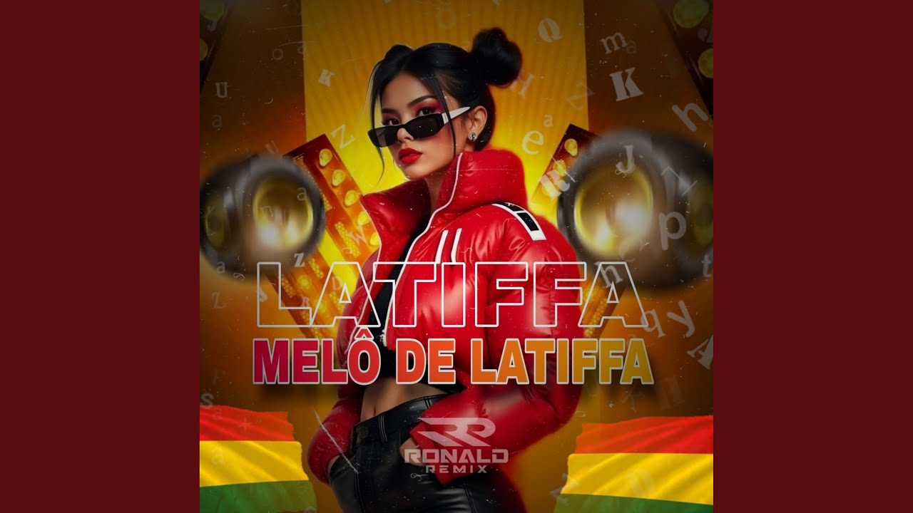 Melô de Latiffa 2