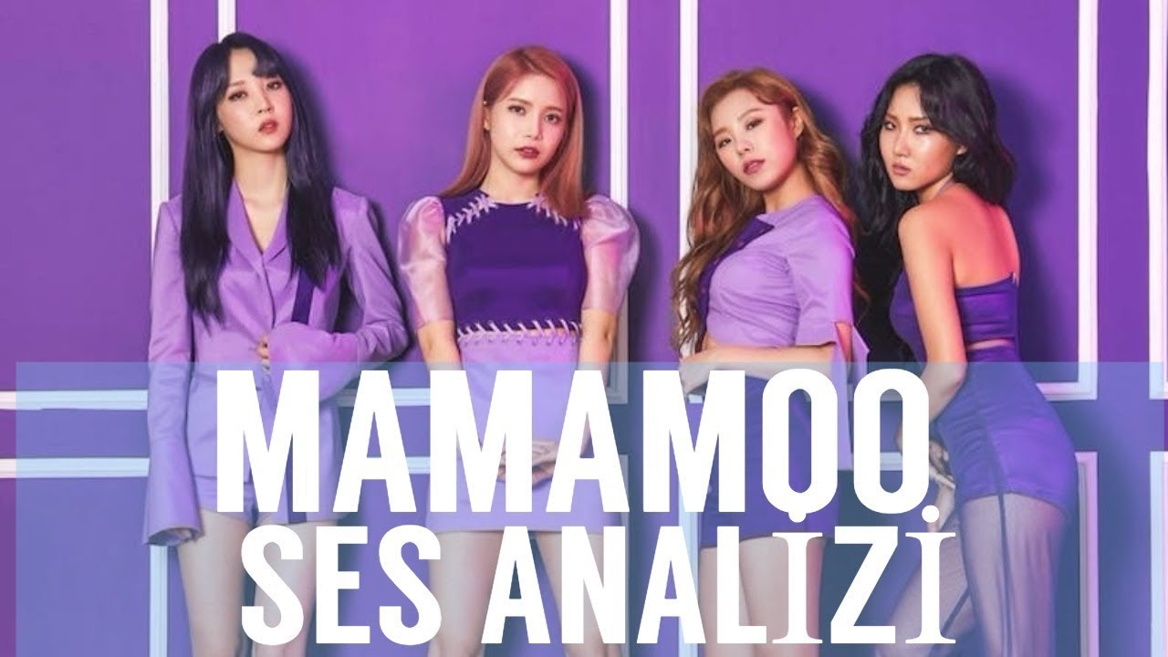 Mamamoo Ses Analizi (Hediyeli) 🎁😇