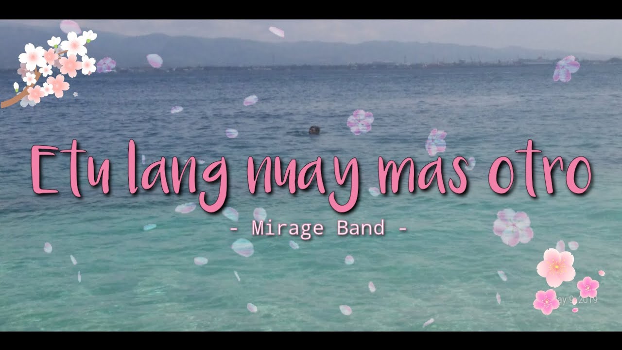 Etu lang nuay mas otro | Mirage Band (Chavacano Karaoke)