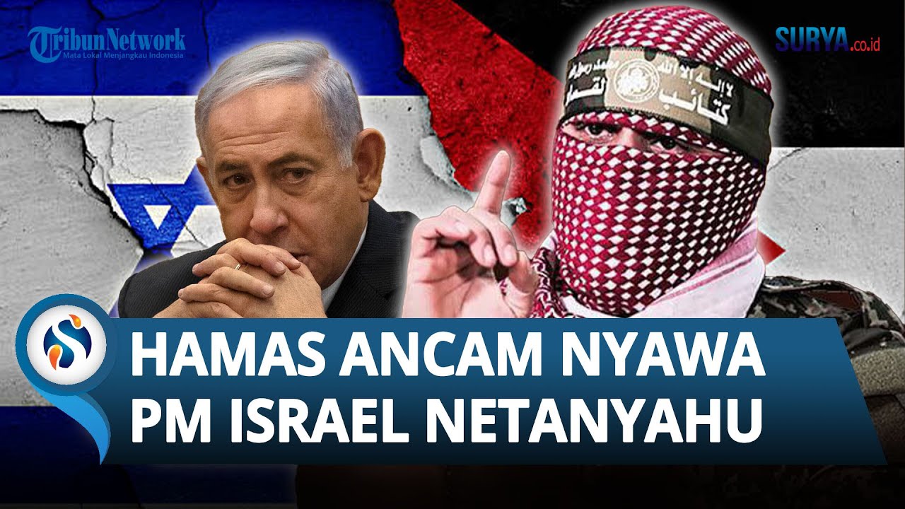 ANCAMAN HAMAS kepada PM Israel, Sebut akan Buat Netanyahu Rasakan Kekalahan Paling Menakutkan!