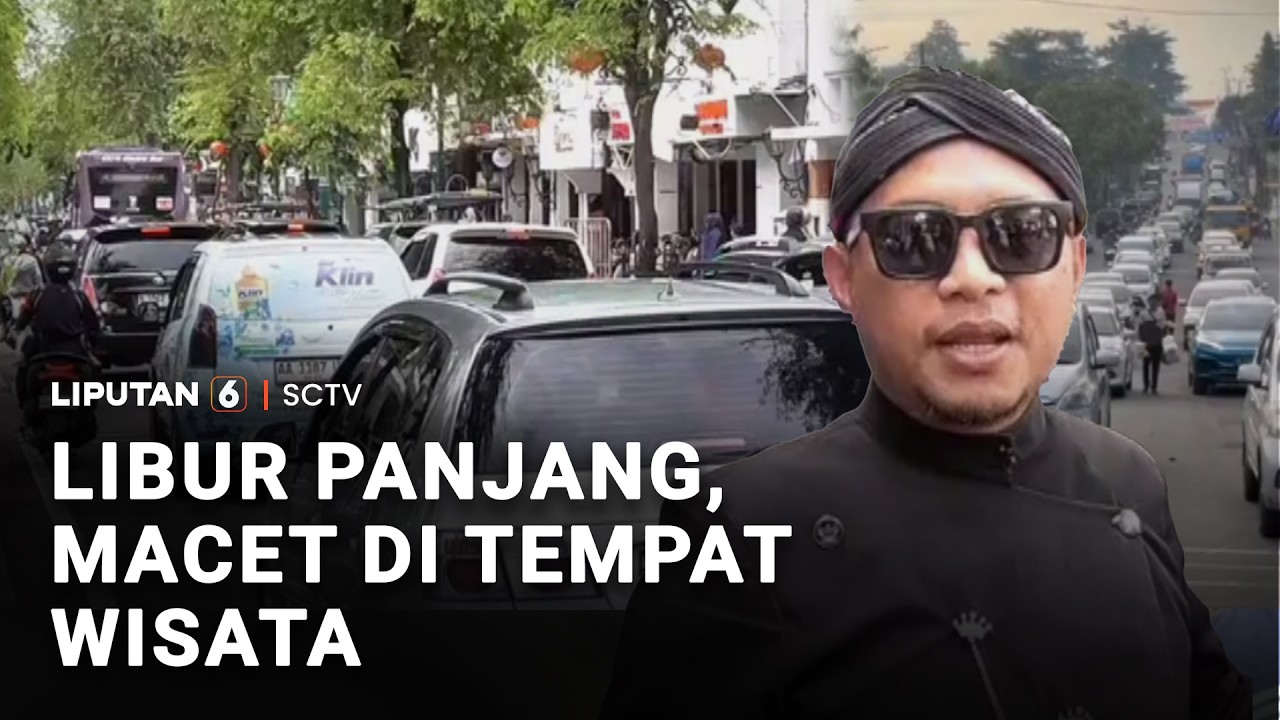 Libur Panjang, Macet di Tempat Wisata | Liputan 6
