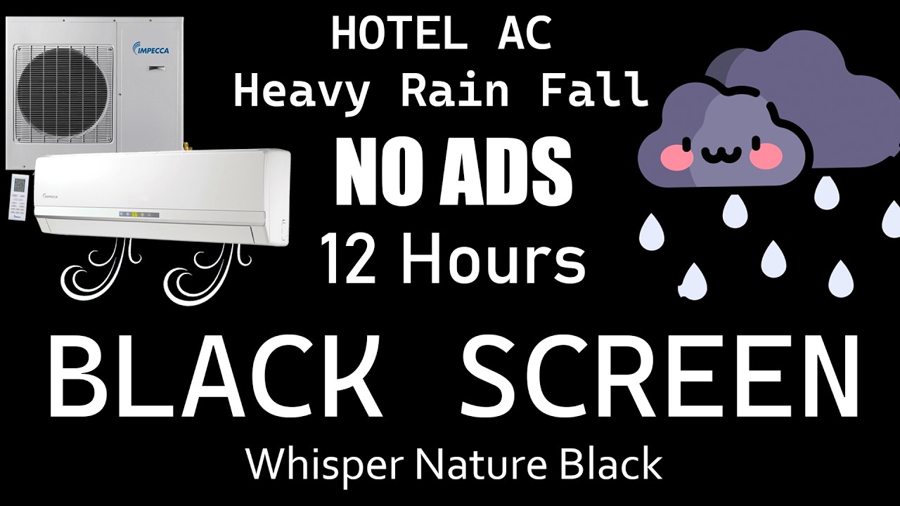[NO ADS] Fall Asleep Fast with CALMING HOEL AC Heavy Rain Fall Tonight | 12 Hours Black Screen