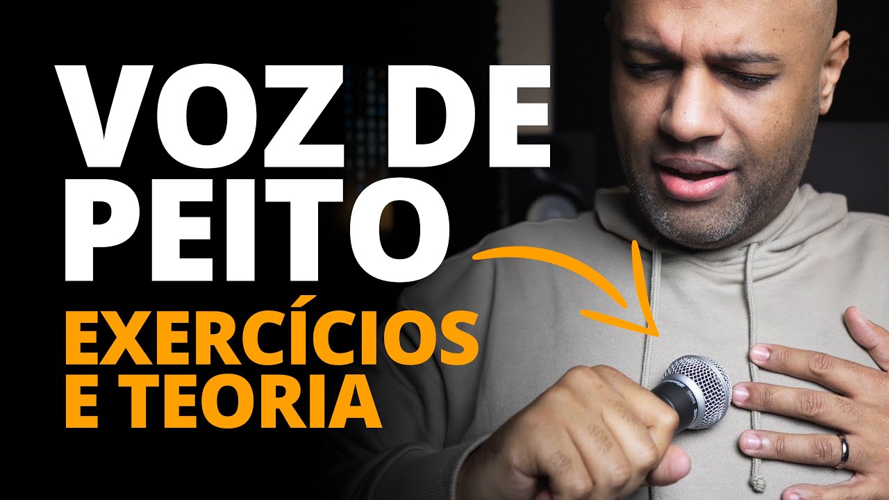 Voz de Peito: O que é e exercícios para o Registro de Peito