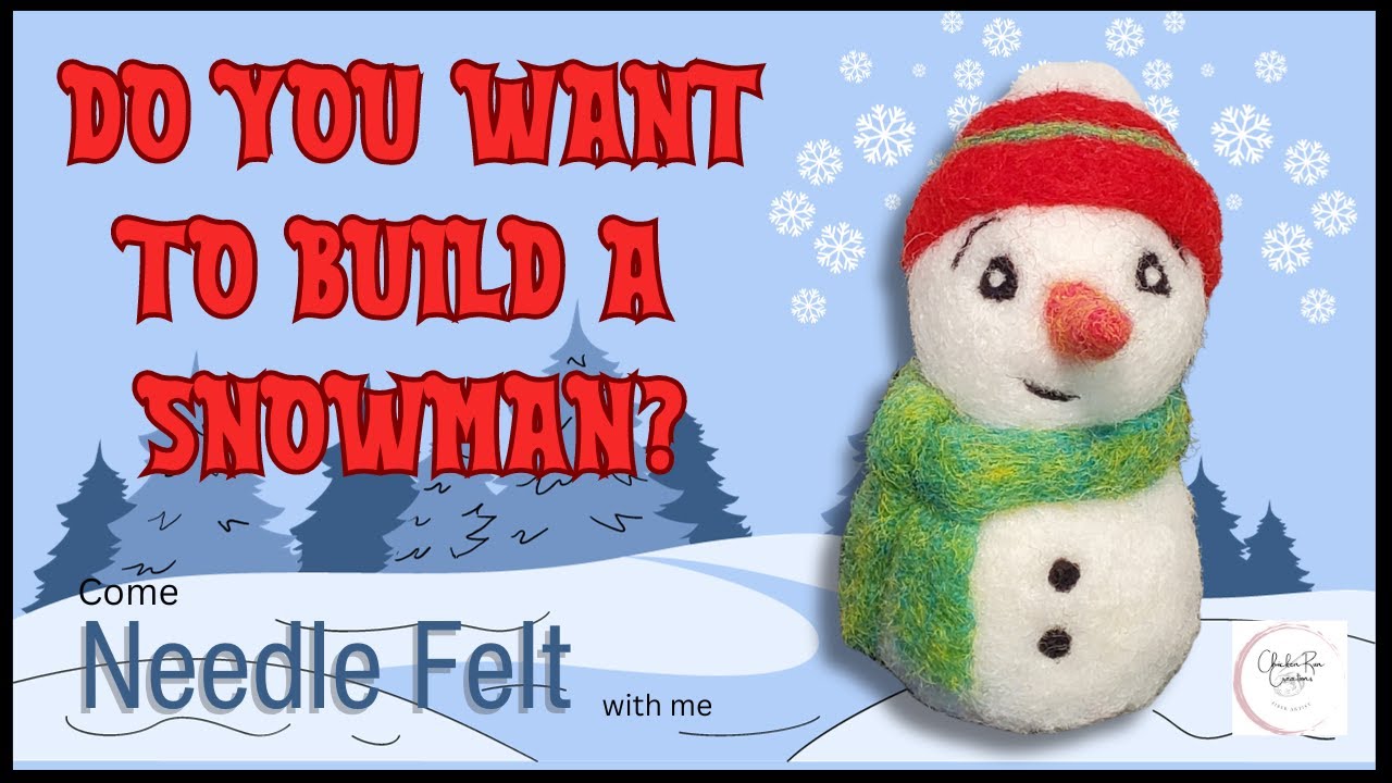 DIY Christmas Snowman NEEDLE FELTED Full How To Easy Tutorial Instructions for Beginners