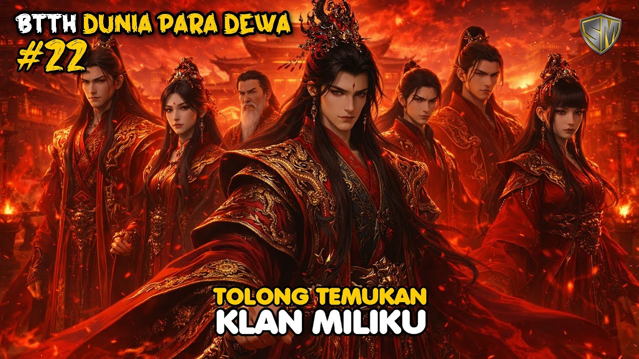 Tolong Temukan Klan Ku - BTTH DUNIA PARA DEWA EPS 22