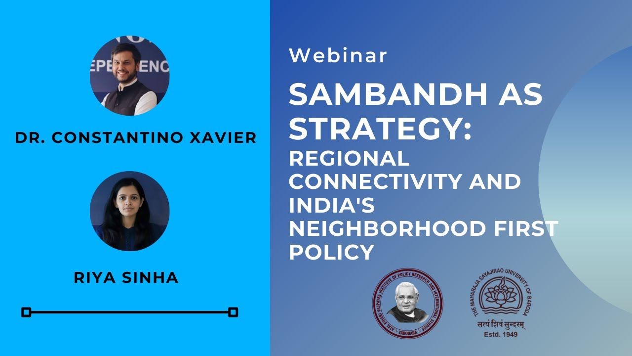 Sambandh as Strategy: Regional Connectivity and India's Neighborhood First Policy | AIPRIS