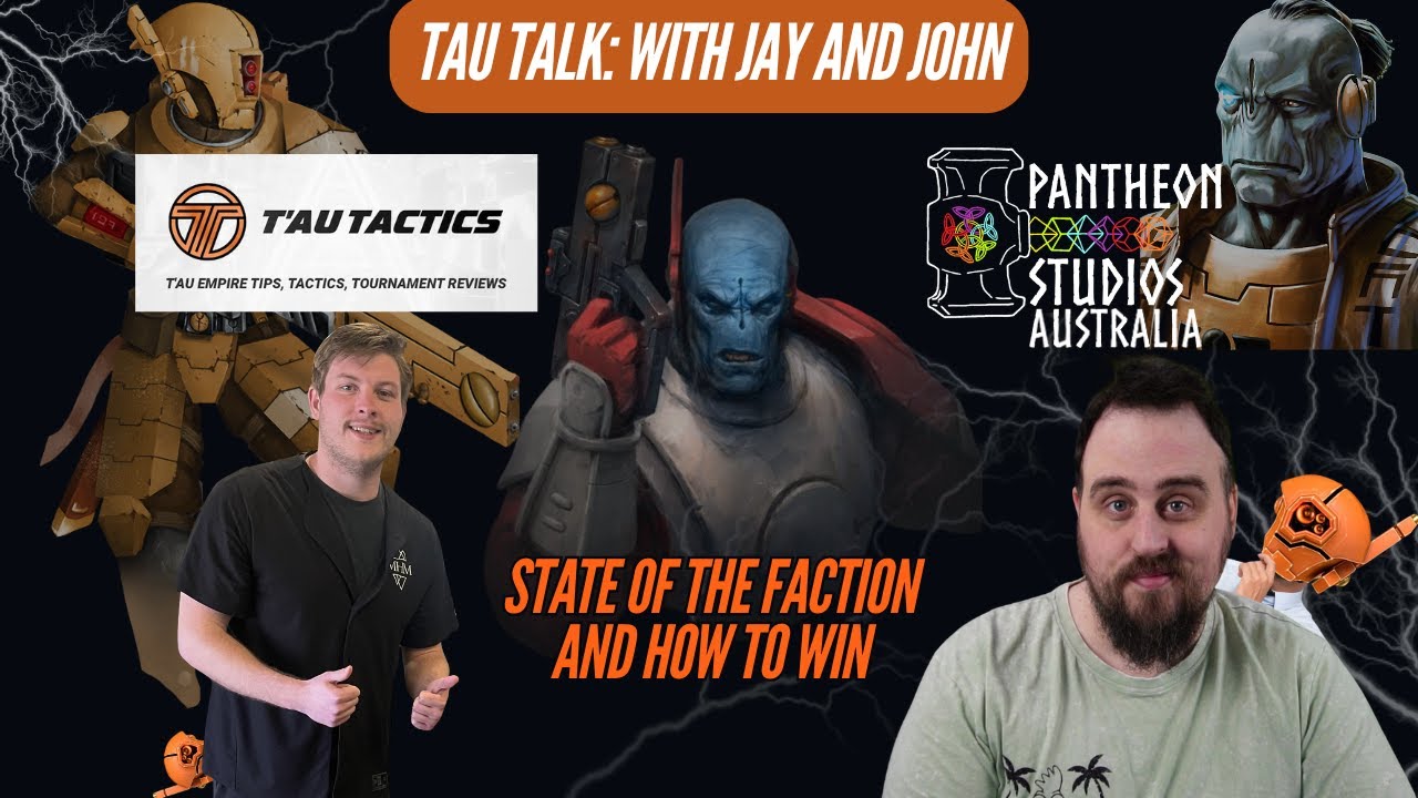 Tau talk - John and Jay talk post dataslate, how to win tournaments and everything Tau