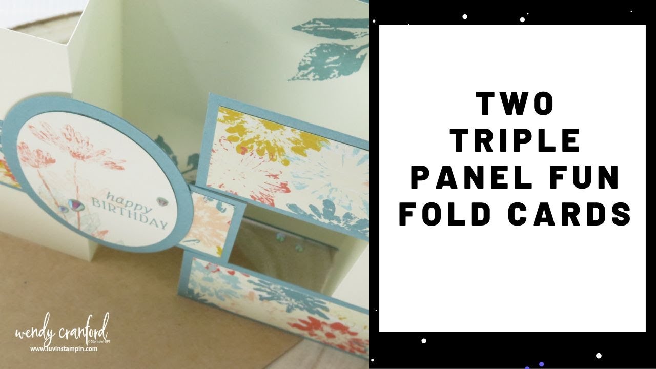 Two Triple Panel Fun Fold Card Ideas