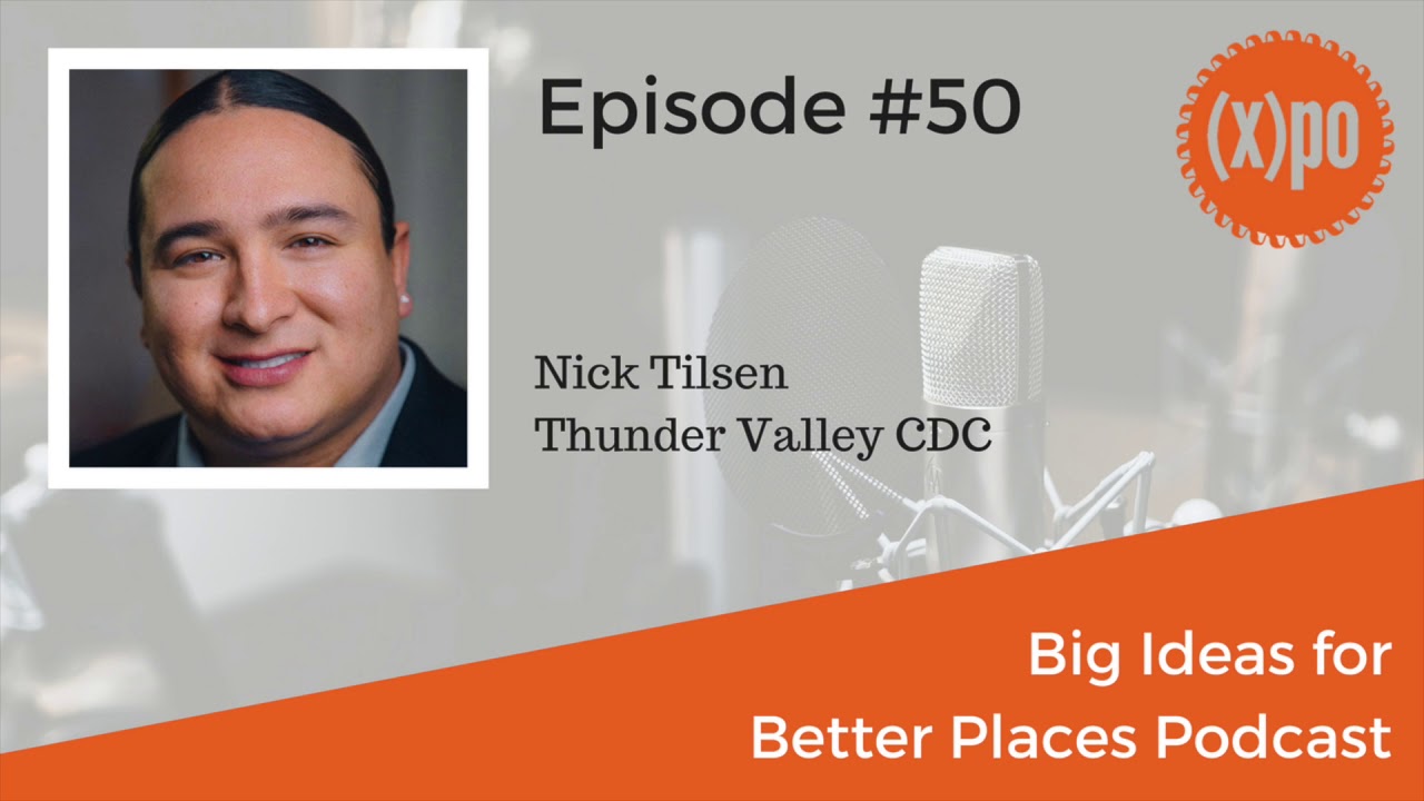 Nick Tilsen: Reimagining Comprehensive Community Change