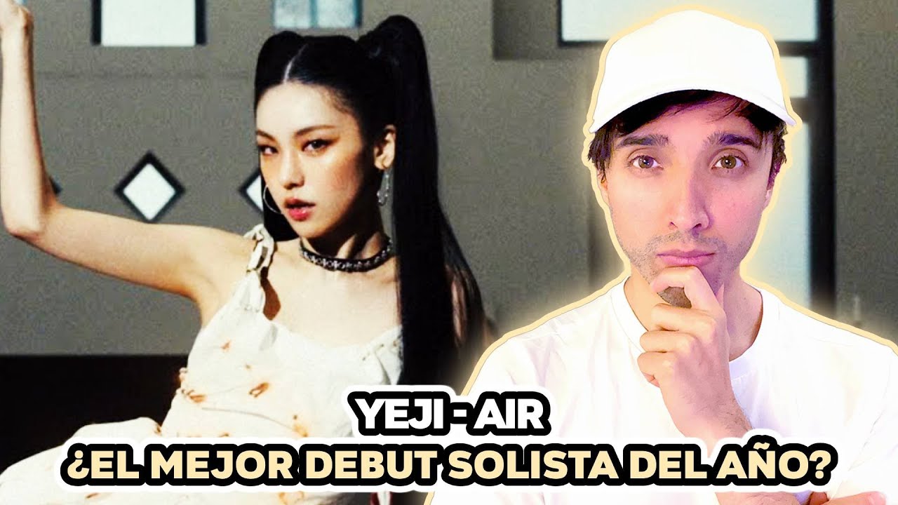 Productor musical reacciona y analiza AIR de YEJI⚡