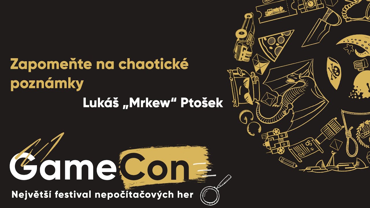 Zapomeňte na chaotické poznámky – Lukáš „Mrkew“ Ptošek – GameCon 2025