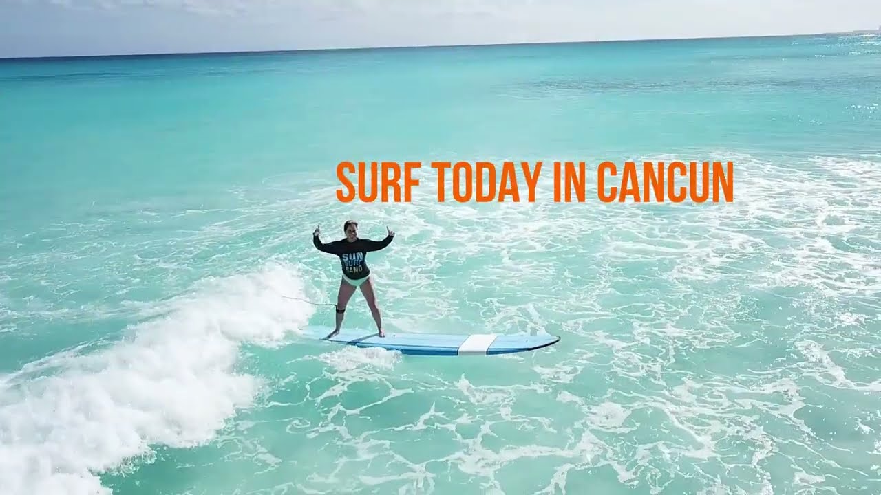 Learn to Surf Now in Cancun 2025 August