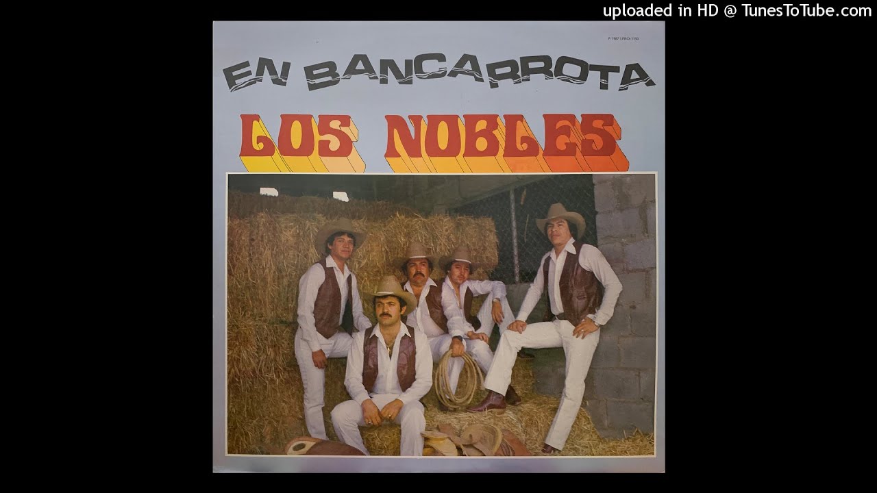 Los Nobles – Si Es Por Casada