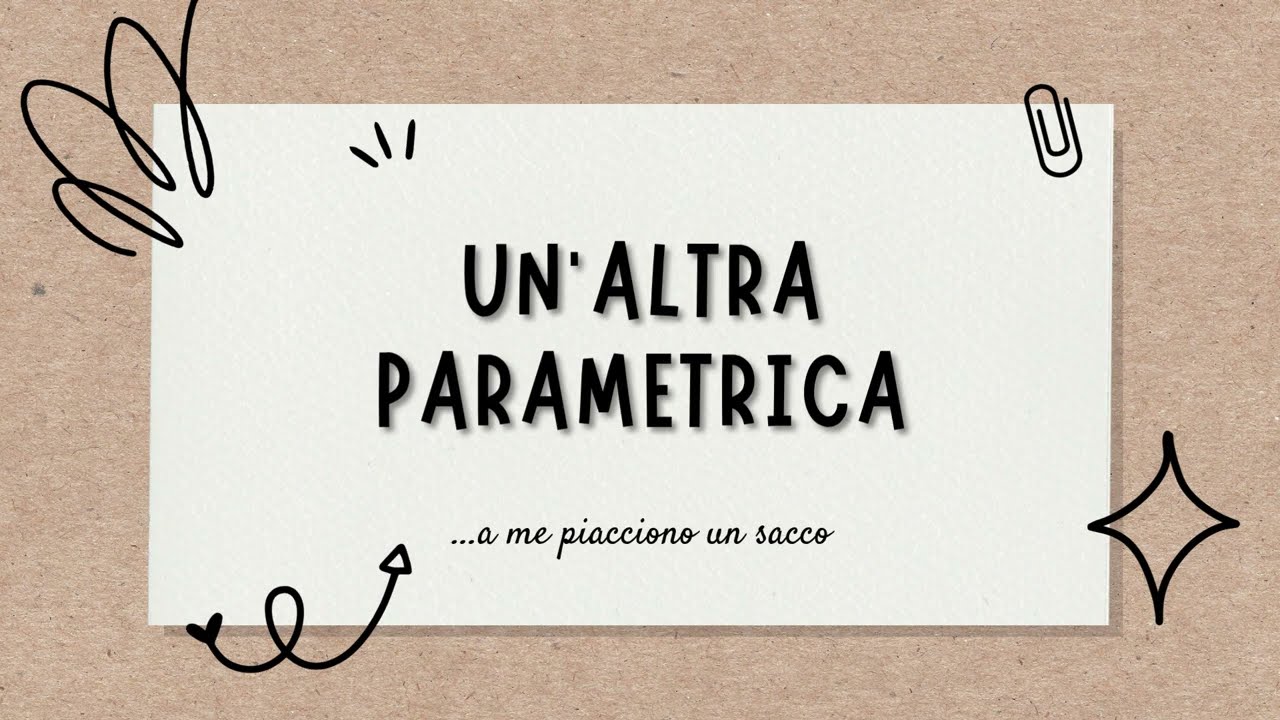 Un'altra parametrica