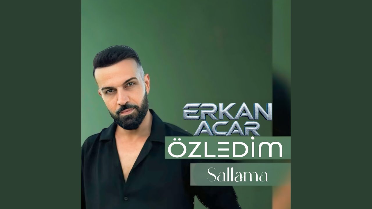 Özledim Sallama