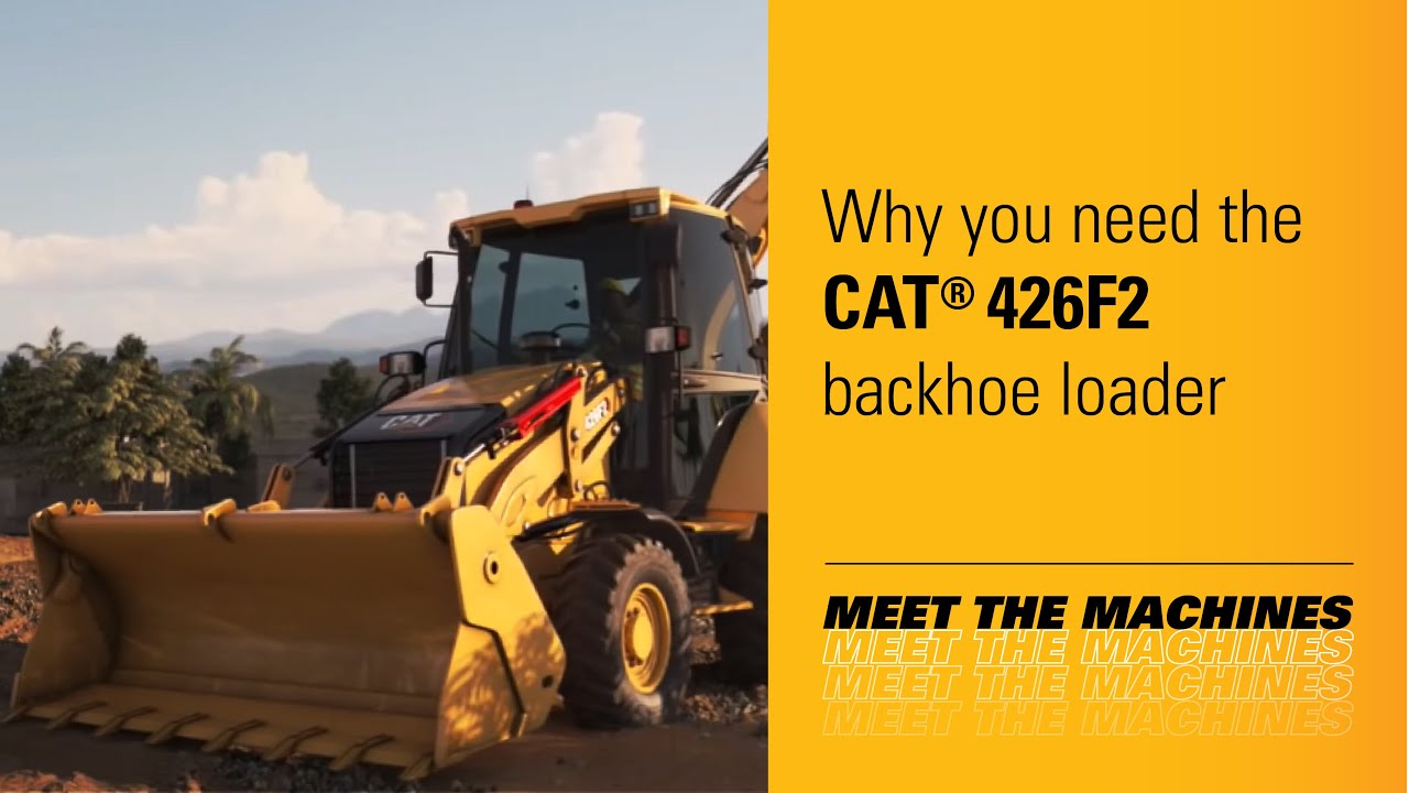 Caterpillar® 426F2 Backhoe Loader Overview - The Toughest in its Class