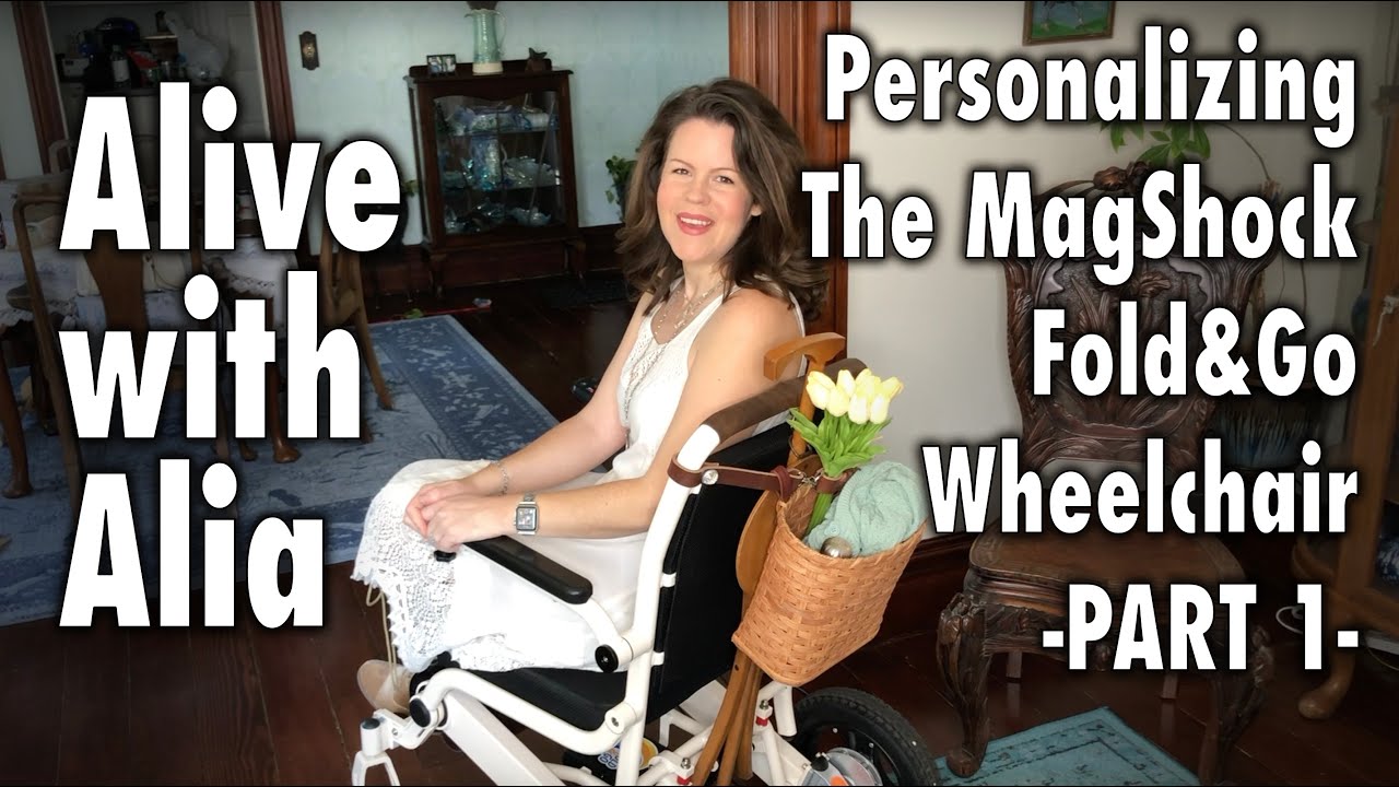 Personalizing the MagShock Fold & Go Wheelchair -  Part 1