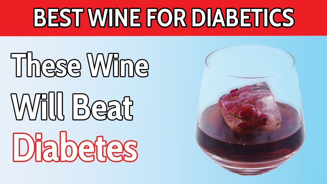 Top 5 Best Wine Diabetics Can Drink! ( Lower Blood Sugar )