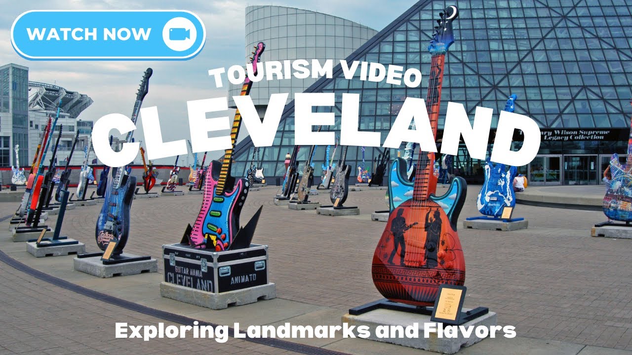 tourism video cleveland - Don't Miss It - Art, Architecture, and Cuisine