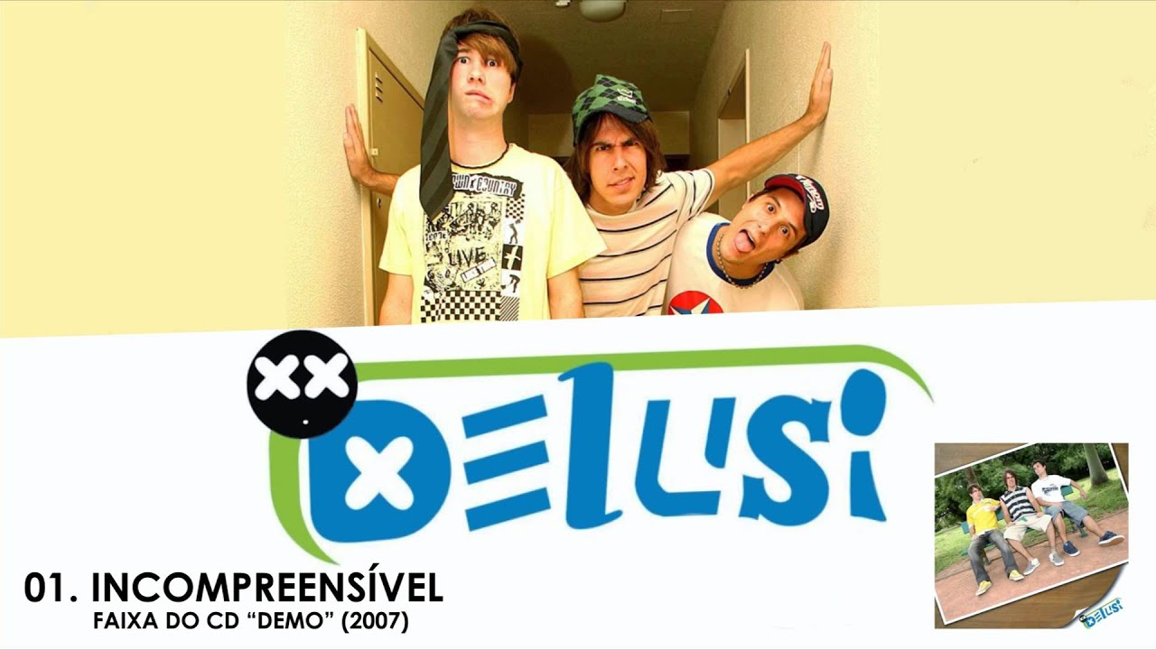 DELUSI - INCOMPREENS&Iacute;VEL