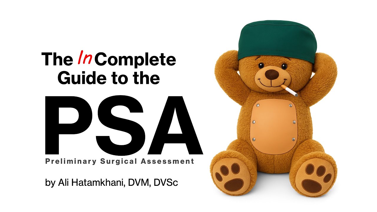 PSA (Preliminary Surgical Assessment) Exam (Part 1)