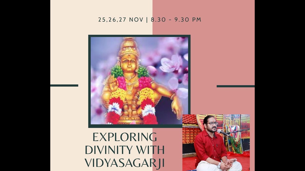 Exploring Divinity (Ayappa Series - Day 1)