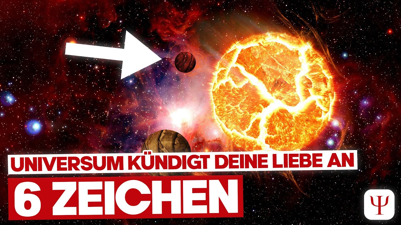 Das Universum sendet dir DIESE unglaublichen Zeichen, um zu zeigen, dass LIEBE auf DICH zukommt!