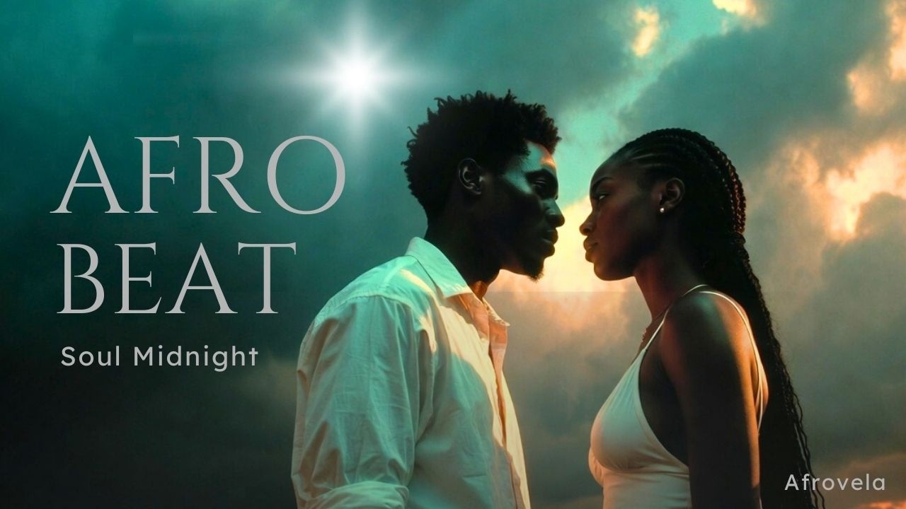 Afrobeat Soul Midnight Afro Soul Mix (1 Hour) Night Vibes | Afrovela Perfect
