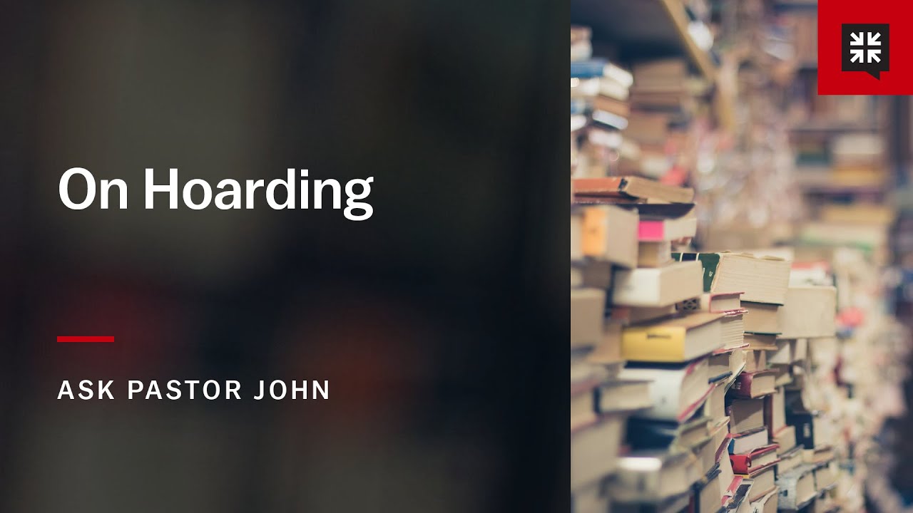 On Hoarding