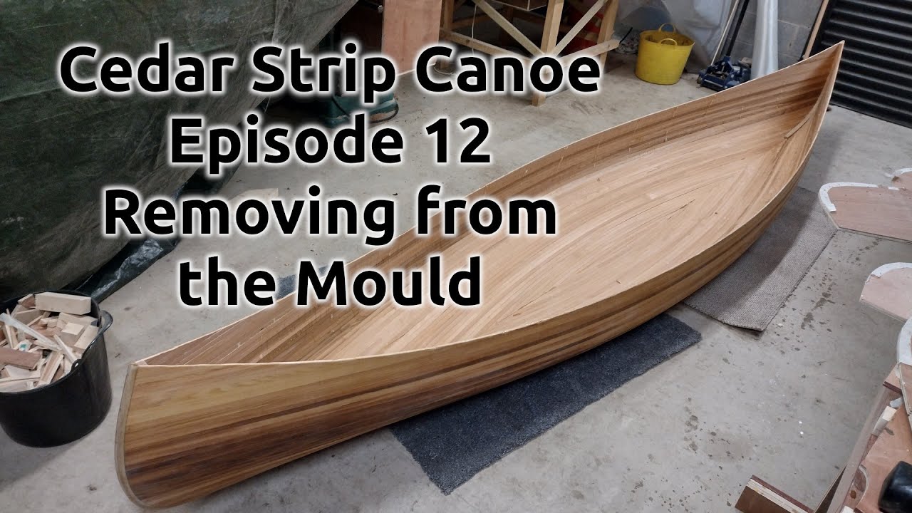 Building a cedar strip canoe - Episode 12, Removing from the Mould