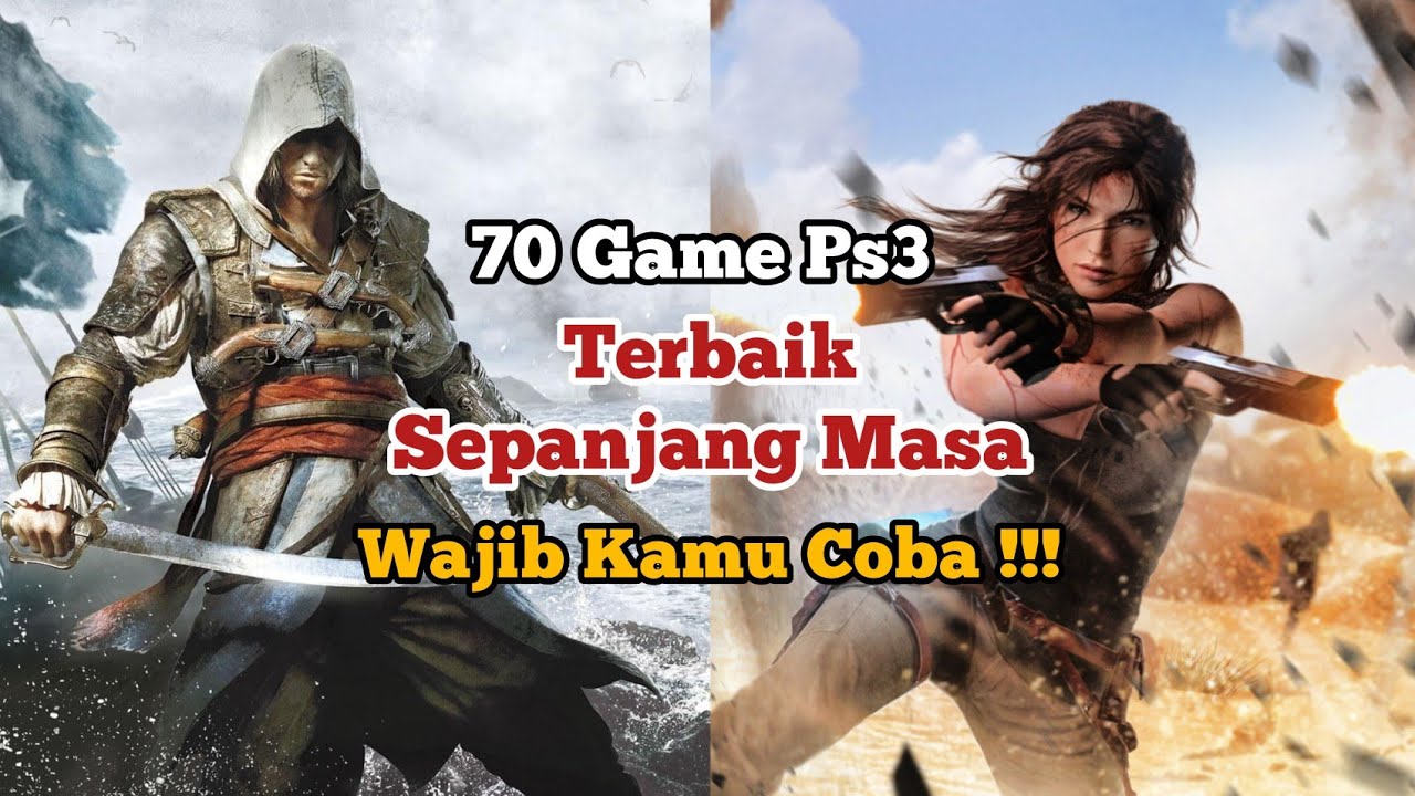 70 Game Ps3 Terbaik Sepanjang Masa Wajib Kamu Coba Mainkan
